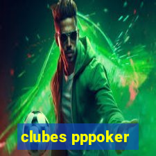 clubes pppoker